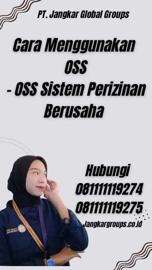 Cara Menggunakan OSS - OSS Sistem Perizinan Berusaha