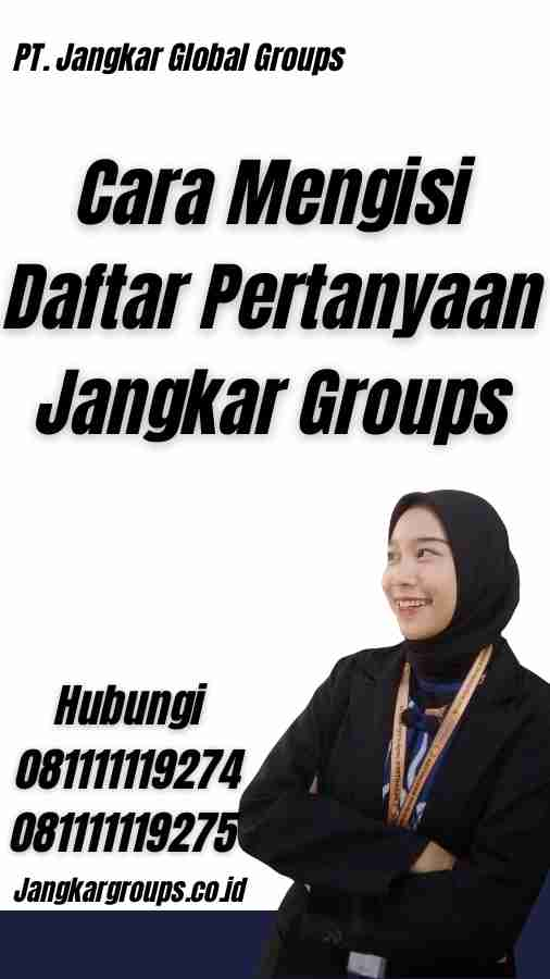 Cara Mengisi Daftar Pertanyaan Jangkar Groups