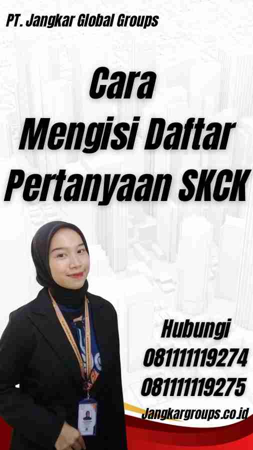 Cara Mengisi Daftar Pertanyaan SKCK