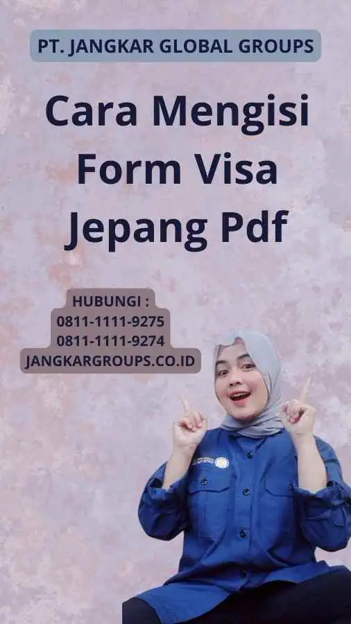 Cara Mengisi Form Visa Jepang Pdf