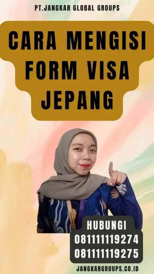 Cara Mengisi Form Visa Jepang