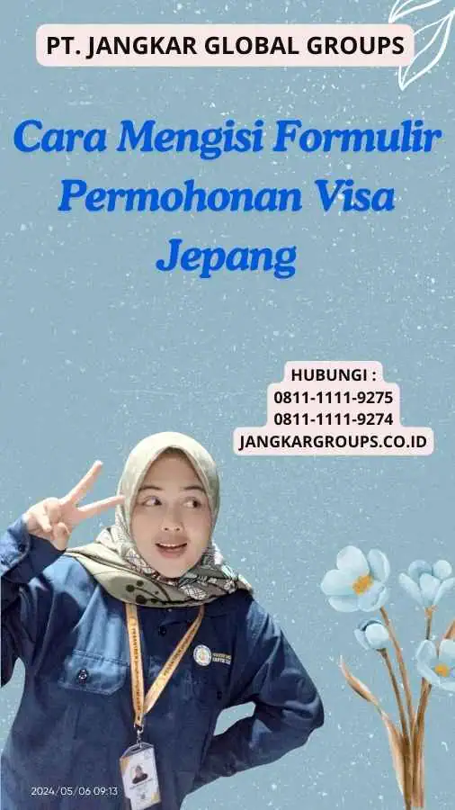 Cara Mengisi Formulir Permohonan Visa Jepang