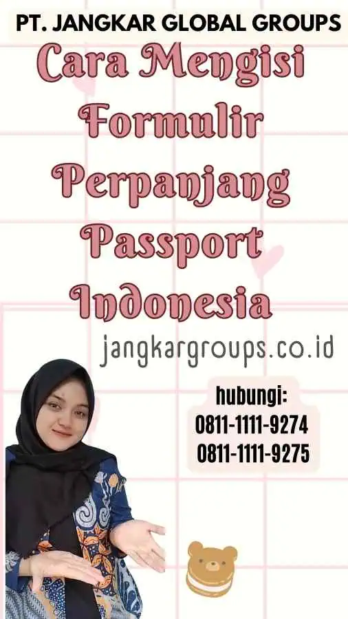 Cara Mengisi Formulir Perpanjang Passport Indonesia