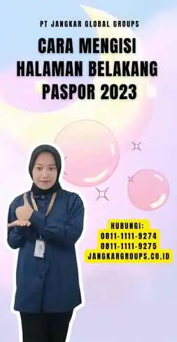 Cara Mengisi Halaman Belakang Paspor 2023