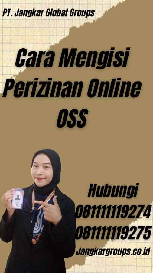 Cara Mengisi Perizinan Online OSS