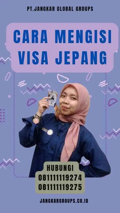 Cara Mengisi Visa Jepang