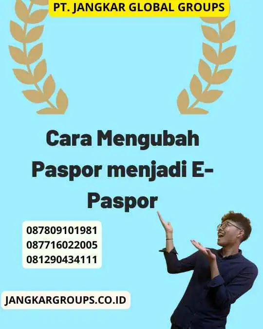 Cara Mengubah Paspor menjadi E-Paspor