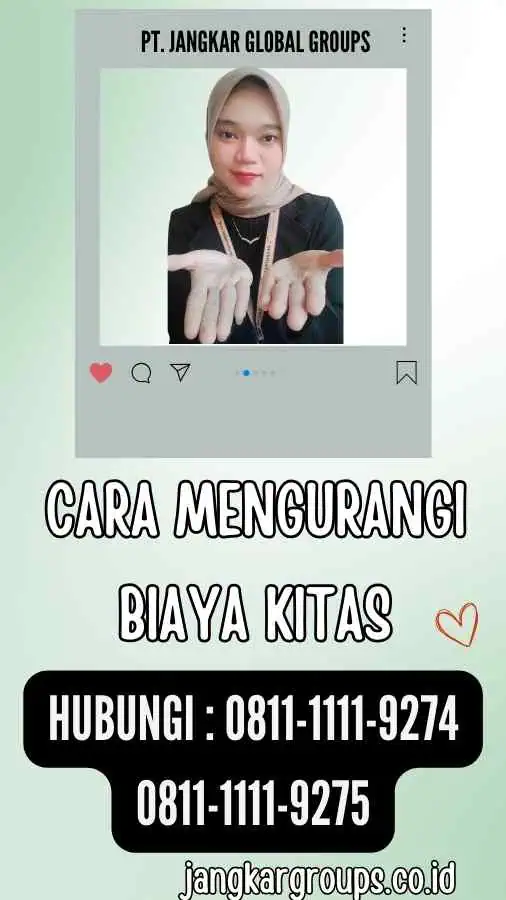 Cara Mengurangi Biaya Kitas