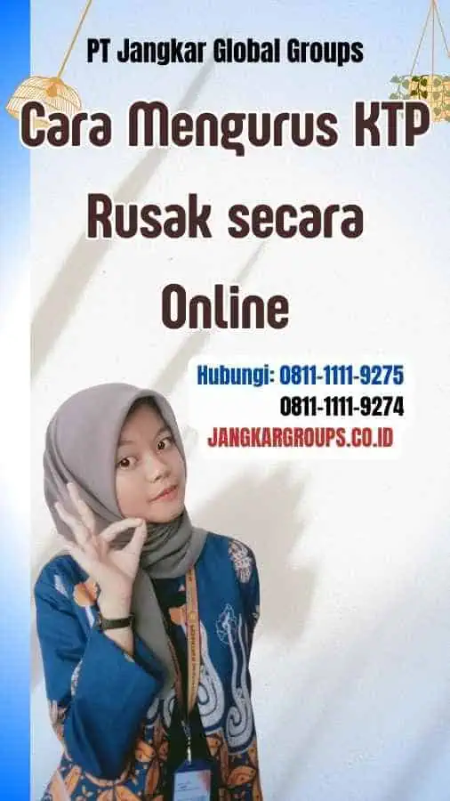 Cara Mengurus KTP Rusak secara Online