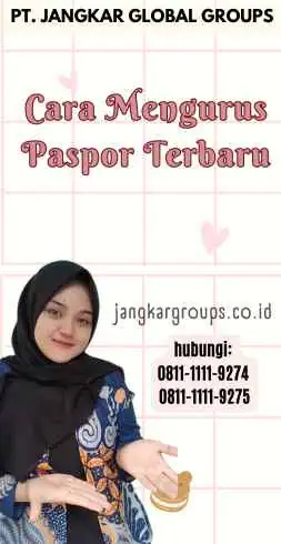 Cara Mengurus Paspor Terbaru