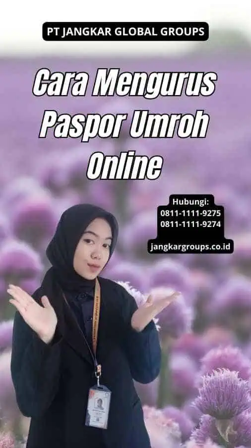 Cara Mengurus Paspor Umroh Online