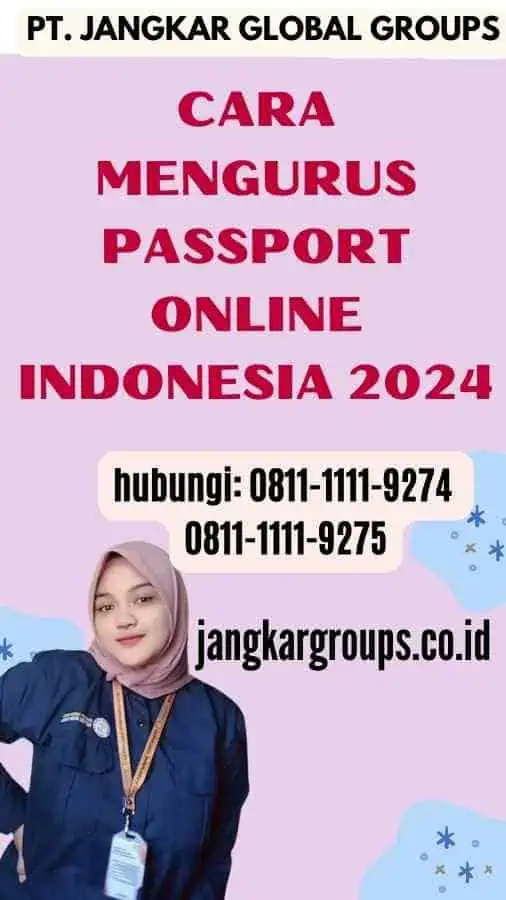 Cara Mengurus Passport Online Indonesia 2024