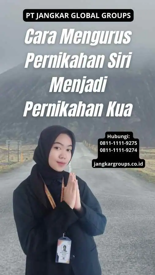 Cara Mengurus Pernikahan Siri Menjadi Pernikahan Kua