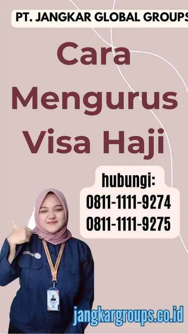 Cara Mengurus Visa Haji