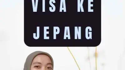 Cara Mengurus Visa Ke Jepang