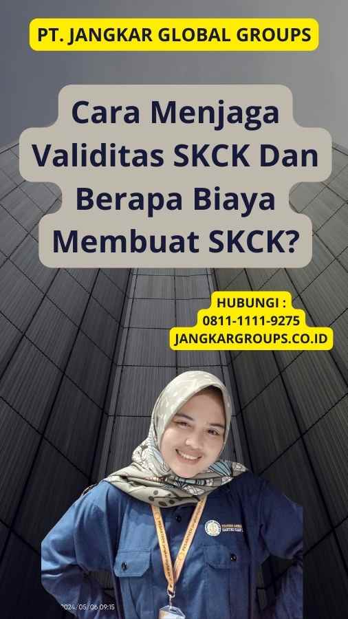 Cara Menjaga Validitas SKCK Dan Berapa Biaya Membuat SKCK?