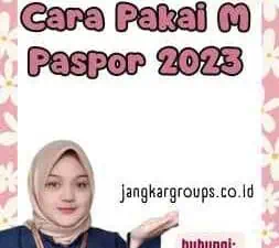 Cara Pakai M Paspor 2023