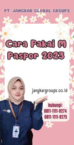 Cara Pakai M Paspor 2023