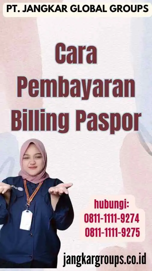 Cara Pembayaran Billing Paspor