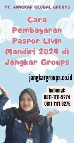 Cara Pembayaran Paspor Livin Mandiri 2024 di Jangkar Groups