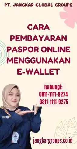 Cara Pembayaran Paspor Online Menggunakan E-Wallet