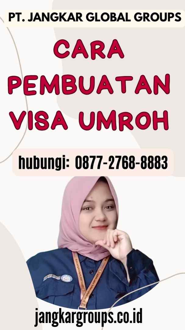 Cara Pembuatan Visa Umroh