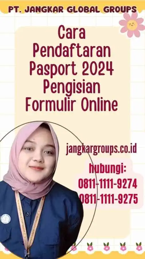 Cara Pendaftaran Pasport 2024 Pengisian Formulir Online