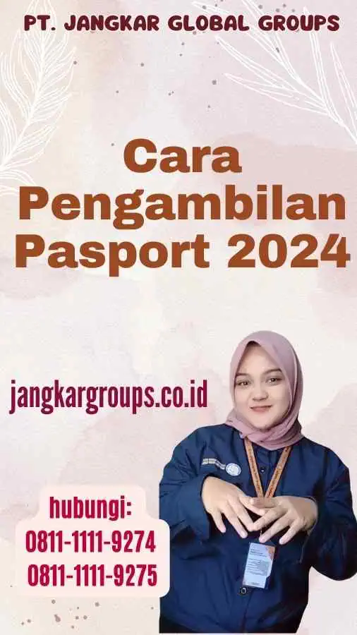 Cara Pengambilan Pasport 2024