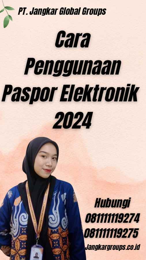 Cara Penggunaan Paspor Elektronik 2024