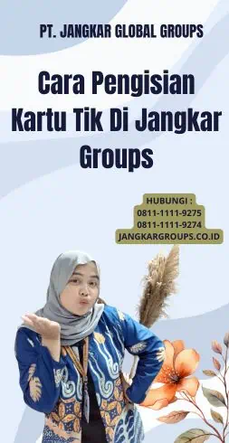 Cara Pengisian Kartu Tik Di Jangkar Groups