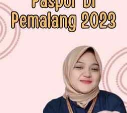 Cara Perpanjang Paspor Di Pemalang 2023