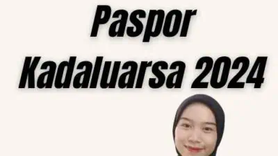 Cara Perpanjang Paspor Kadaluarsa 2024