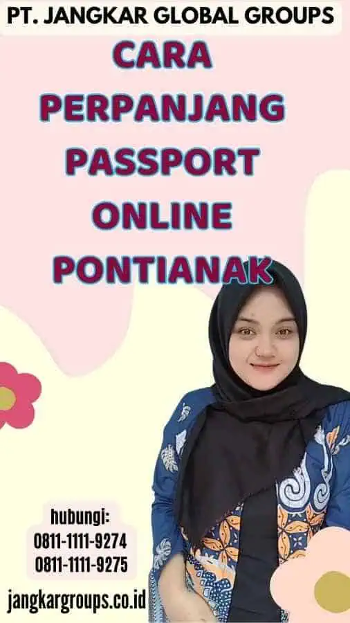 Cara Perpanjang Passport Online Pontianak