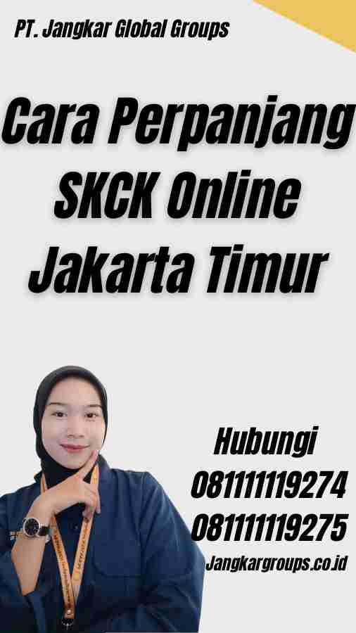 Cara Perpanjang SKCK Online Jakarta Timur