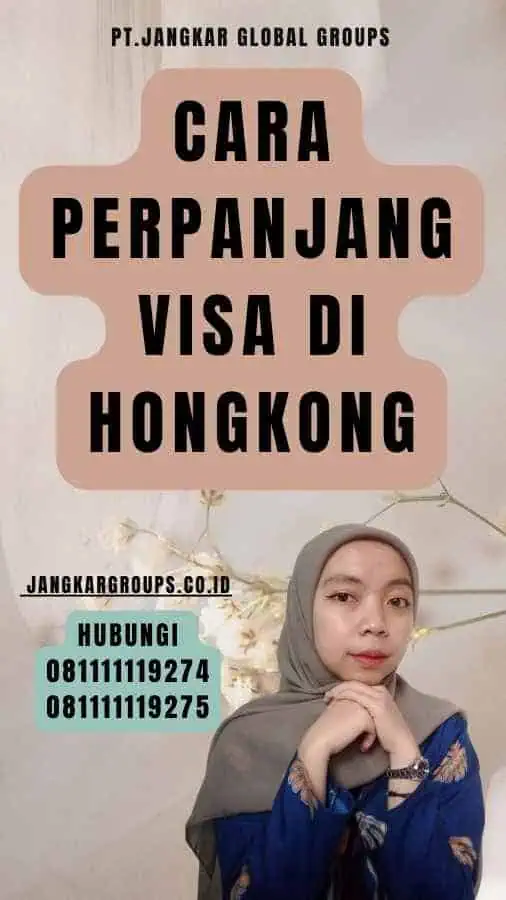 Cara Perpanjang Visa di Hongkong