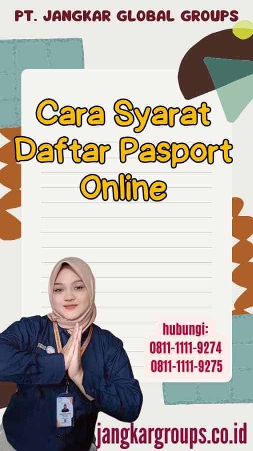 Cara Syarat Daftar Pasport Online