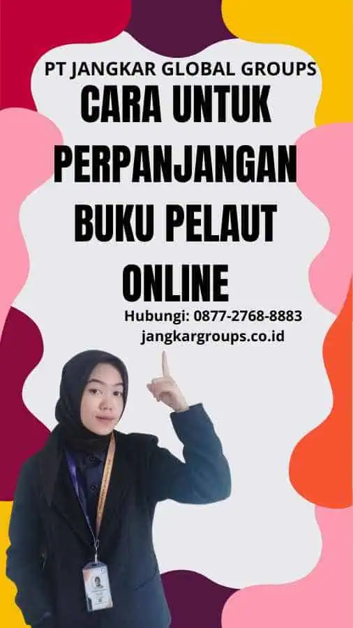 Cara Untuk Perpanjangan Buku Pelaut Online