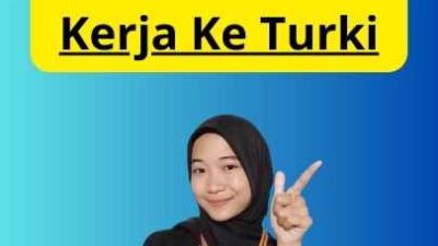 Cara buat Visa Kerja Ke Turki