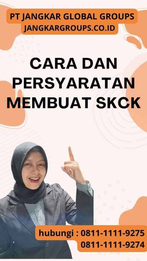 Cara dan Persyaratan Membuat SKCK