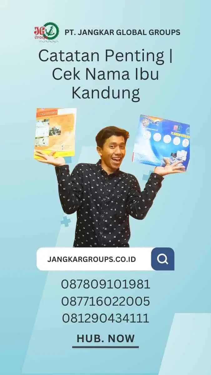 Catatan Penting | Cek Nama Ibu Kandung