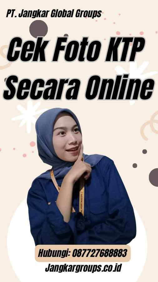 Cek Foto KTP Secara Online