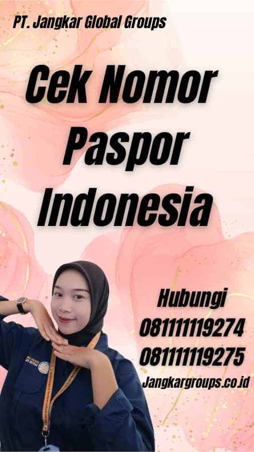 Cek Nomor Paspor Indonesia