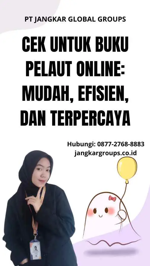 Cek Untuk Buku Pelaut Online: Mudah, Efisien, dan Terpercaya