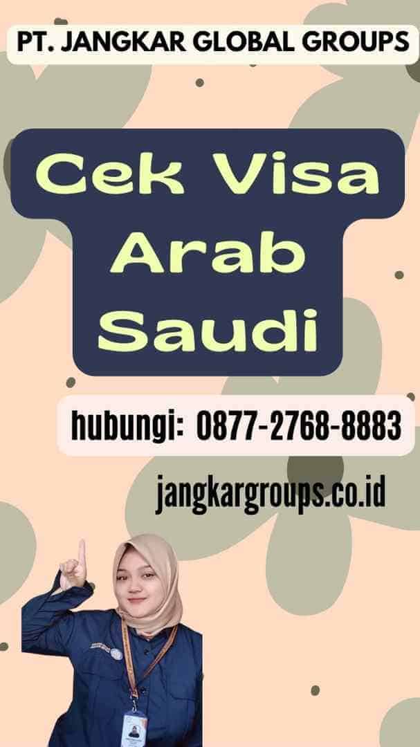 Cek Visa Arab Saudi