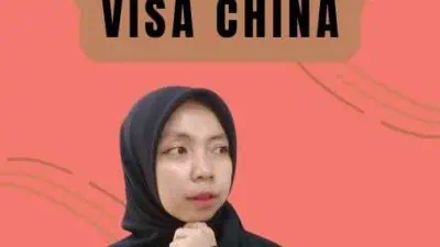 Cek Visa China Panduan Lengkap Mendapatkan Visa China