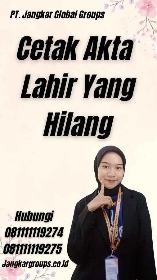 Cetak Akta Lahir Yang Hilang