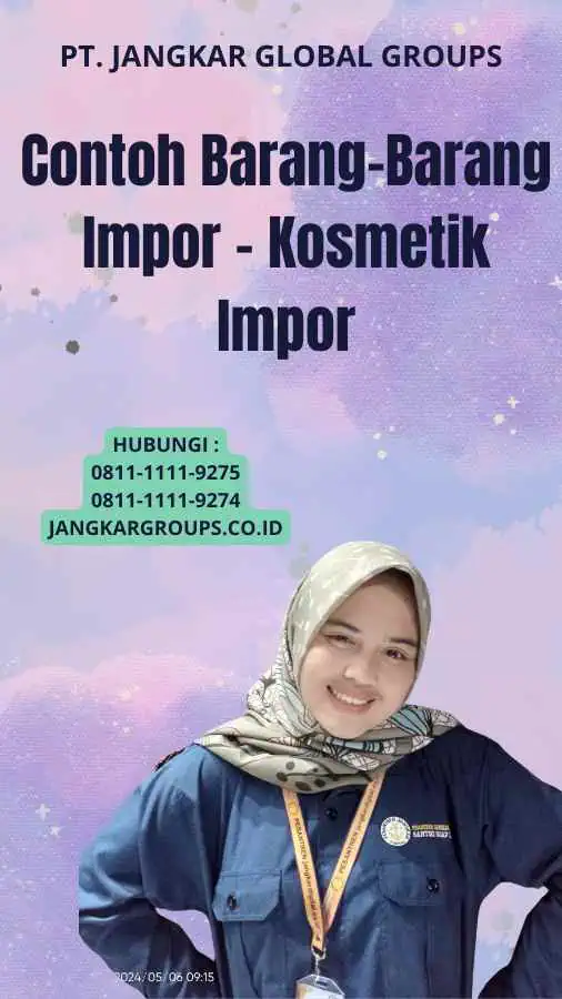 Contoh Barang-Barang Impor - Kosmetik Impor