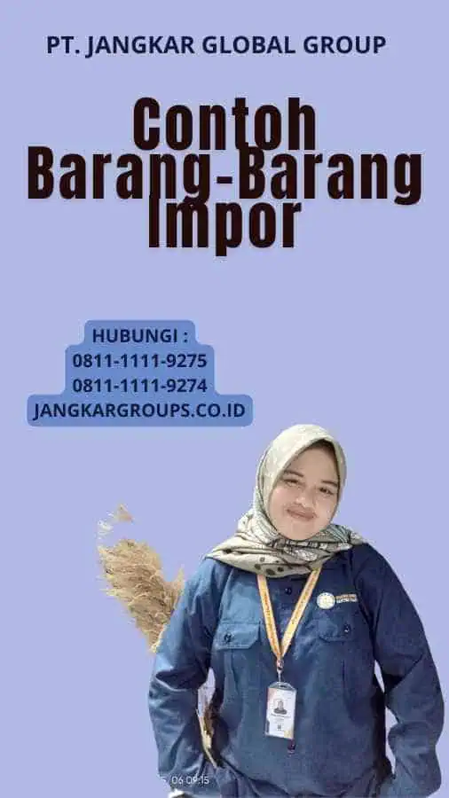 Contoh Barang-Barang Impor