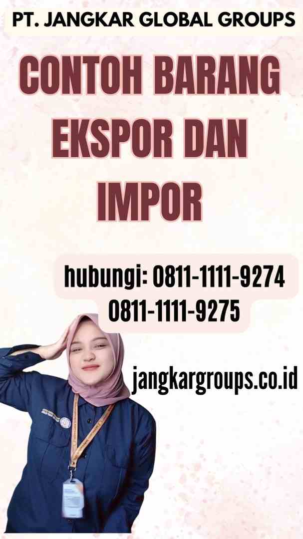 Contoh Barang Ekspor dan Impor