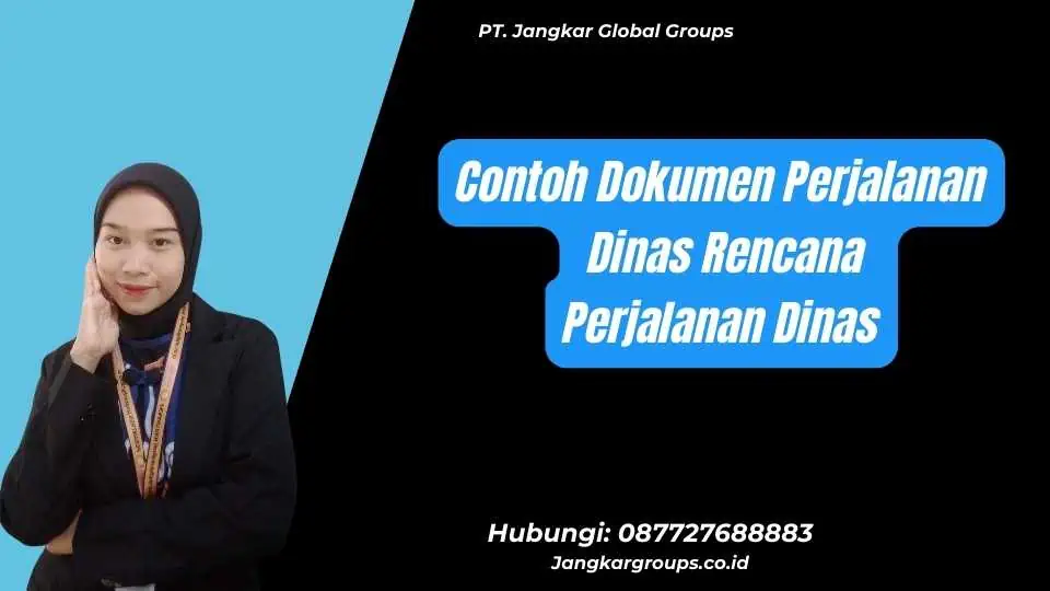 Contoh Dokumen Perjalanan Dinas Rencana Perjalanan Dinas